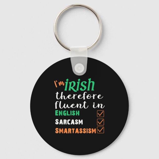 Llavero Funny Irish Fluent In Smart St Patricks Gift  (Anverso)