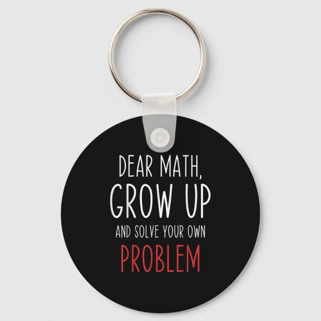 Llavero Funny Math Quote Dear Math Teacher Student Meme Fo (Anverso)