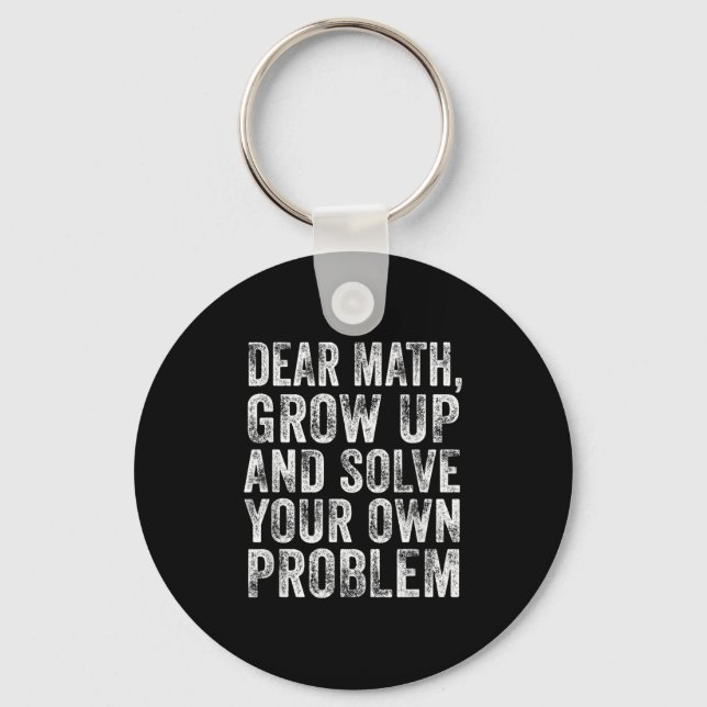 Llavero Funny Math Quote Dear Math Teacher Student Meme Vi (Anverso)