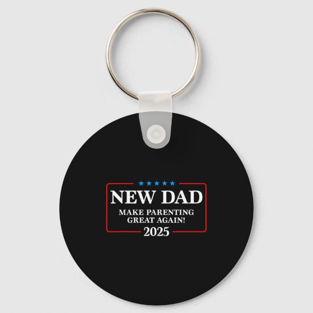 Llavero Funny New Dad Est 2025 Make Parenting Great Again  (Anverso)