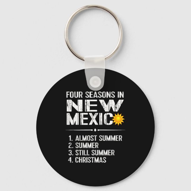 Llavero Funny New Mexico Hot Weather Tee_ Four Seasons In  (Anverso)