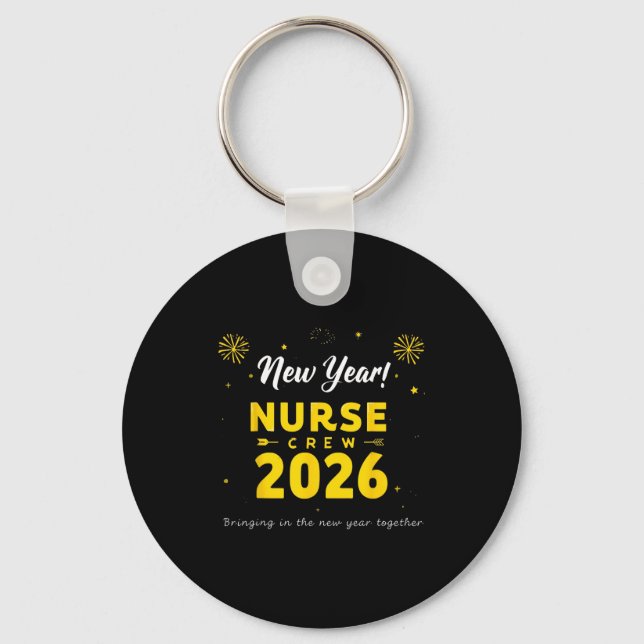 Llavero Funny New Year Nurse Crew 2026 Healthcare Celebrat (Anverso)