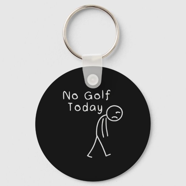 Llavero Funny No Golf Today Funny Golf Men  (Anverso)