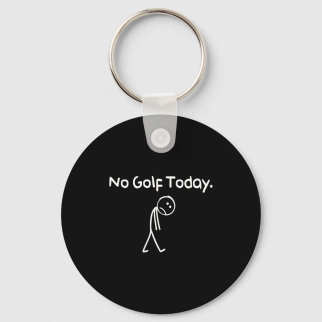 Llavero Funny No Golf Today Sad Stickman Golfer Golfers Me (Anverso)