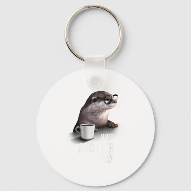 Llavero Funny Otter - Just Anotter Day For Otter Lover  (Anverso)