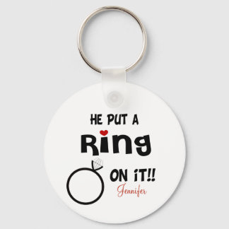 Llavero Funny Personalizado Él puso un anillo en ello