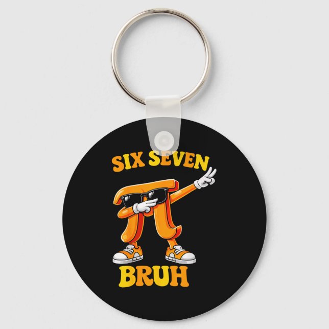 Llavero Funny Pi Day Six Seven Bruh 6 7 Math Meme Kids Boy (Anverso)