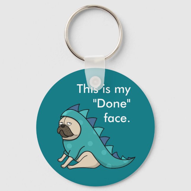 Llavero Funny Pug Pugasaurus está "Hecho" (Anverso)