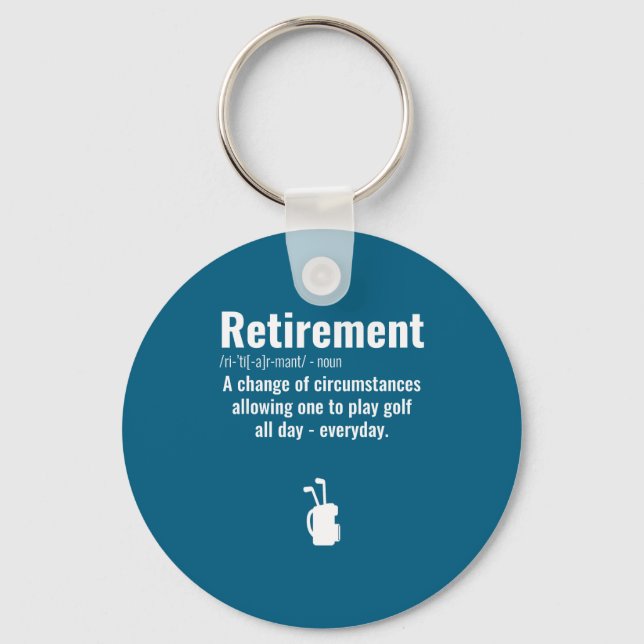 Llavero Funny Retirement Golf Quote Retired Golfers Golfin (Anverso)