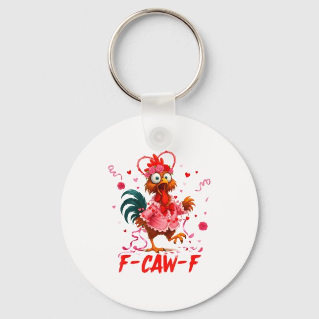Llavero Funny Rooster F-caw-f Valentines Day Chicken Fcawf (Anverso)