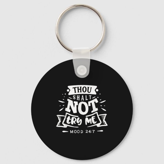 Llavero Funny Sarcastic Thou Shall Not Try Me Women Gift  (Anverso)