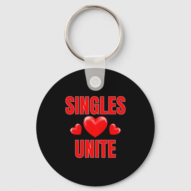 Llavero Funny Singles Unite Valentines Day Humor For Singl (Anverso)