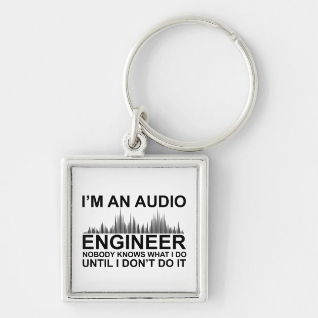 Llavero Funny Sound Engineer saying Audio Engineering (Frente)