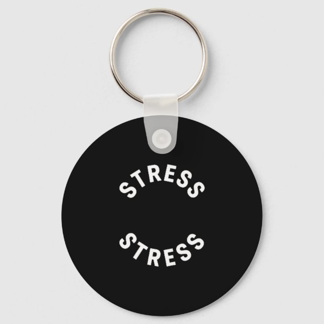 Llavero Funny Stress Is My Medal Tee - Humorous Life Warri (Anverso)