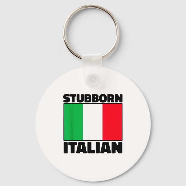 Llavero Funny Stubborn Italian Pride Italy Flag Italia For (Anverso)
