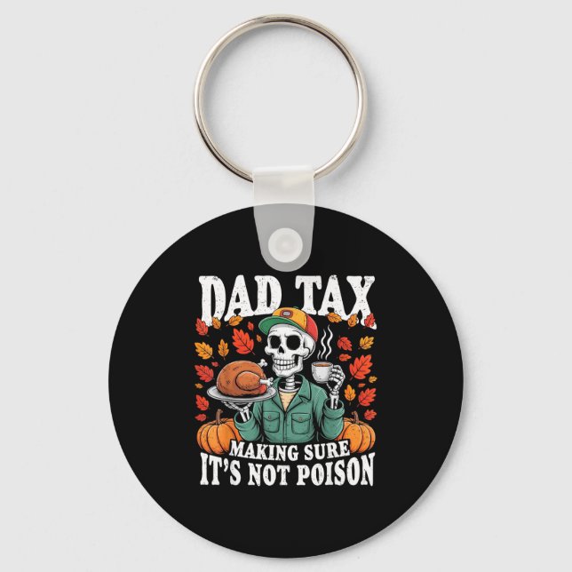 Llavero Funny Thanksgiving Dad Tax Skeleton Turkey Day Foo (Anverso)
