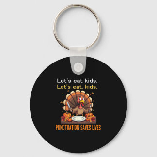 Llavero Funny Thanksgiving Teacher Turkey Lets Eat Kids Pu