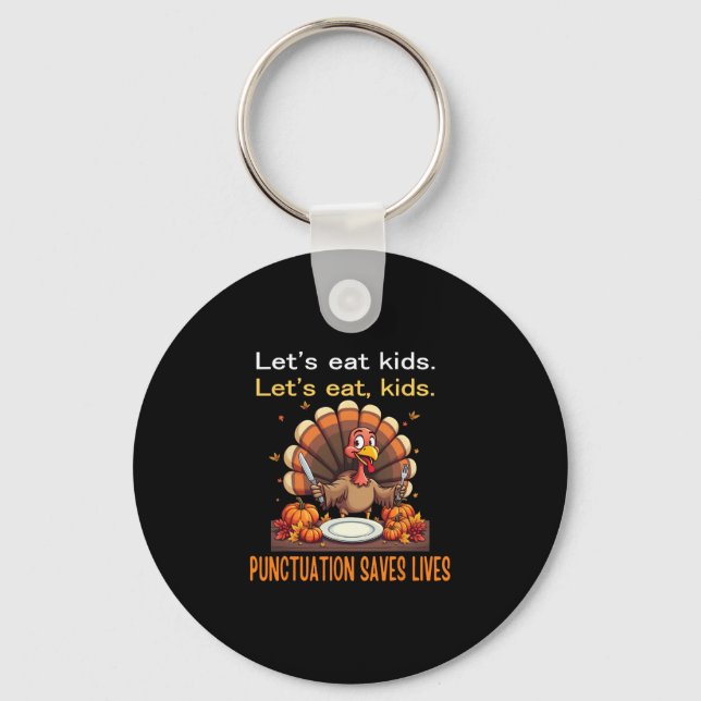 Llavero Funny Thanksgiving Teacher Turkey Lets Eat Kids Pu (Anverso)