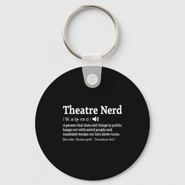 Llavero Funny Theatre Nerd Definition Musical Theater  (Anverso)