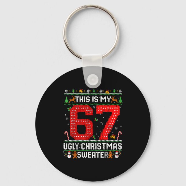 Llavero Funny This Is My 67 Ugly Christmas Sweater Xmas Ma (Anverso)