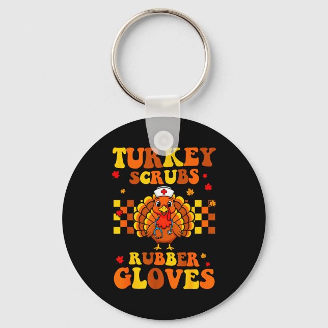 Llavero Funny Turkey Scrubs Rubber Gloves Thanksgiving Nur (Anverso)