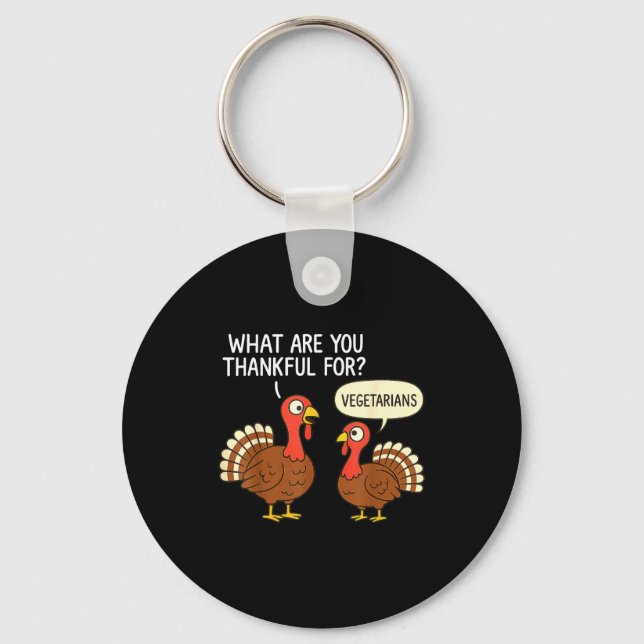 Llavero Funny Turkey Thanksgiving Thankful For Vegetarians (Anverso)
