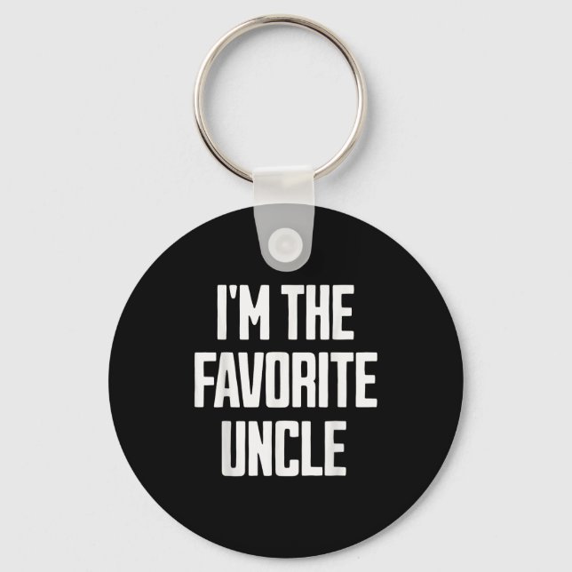 Llavero Funny Uncle I'm The Favorite Uncle Funny Sarcastic (Anverso)