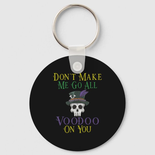 Llavero Funny Voodoo Quote - Witch Doctor Skull Mardi Gras (Anverso)