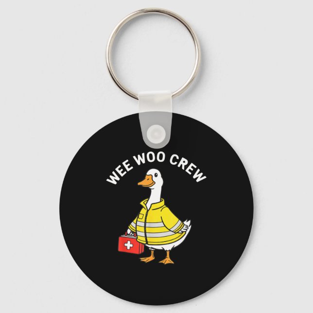 Llavero Funny Wee Woo Crew Goose Emt Paramedic Firefighter (Anverso)