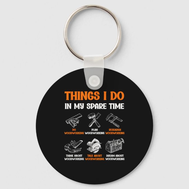 Llavero Funny Woodworking Things I Do In My Spare Time  (Anverso)