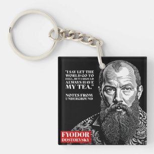 Llavero Fyodor Dostoevsky - cita de la diversión del té