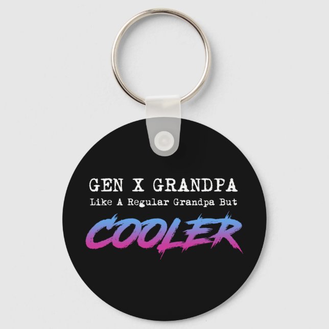 Llavero Gen X Abuelo Como Un Abuelo Regular Pero Más Fresc (Anverso)