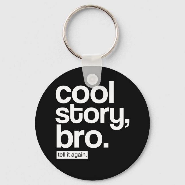 Llavero Genial, hermano. Díselo de nuevo. keychain (Anverso)