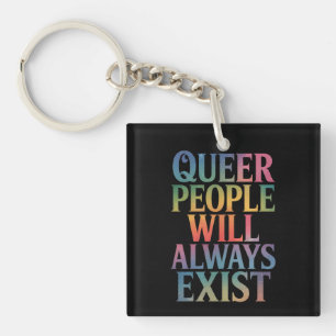Llavero Gente queer siempre existirá aliado Orgullo LGBTQI