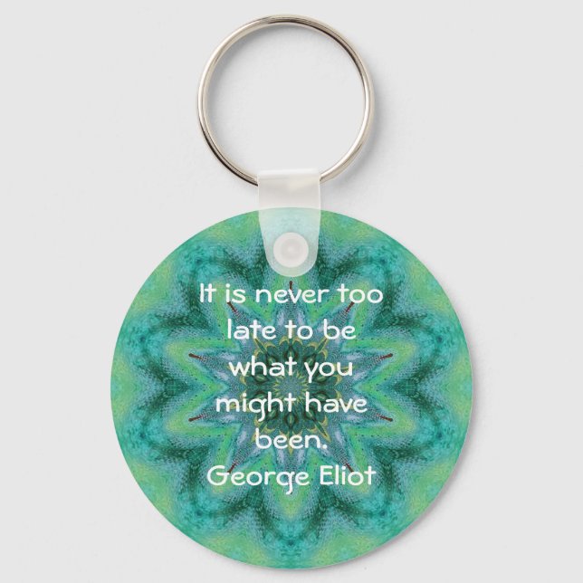 Llavero George Eliot Inspirational Motivational Quotation (Anverso)