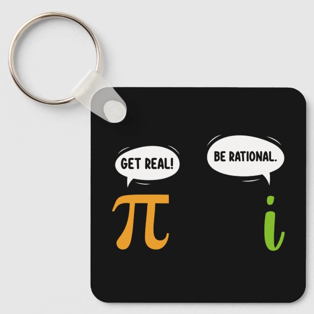 Llavero Get Real Be Rational Funny Math Pi Day Geek (Anverso)