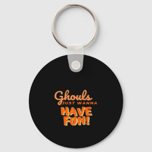 Llavero Ghouls solo quiere divertirse
