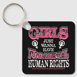 Llavero Girls Just Wanna Have Fundamental Rights