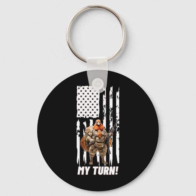 Llavero Gobble Gobble My Turn Funny Usa Flag (Anverso)
