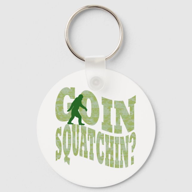 Llavero ¿Goin squatchin? texto y camo verde (Anverso)