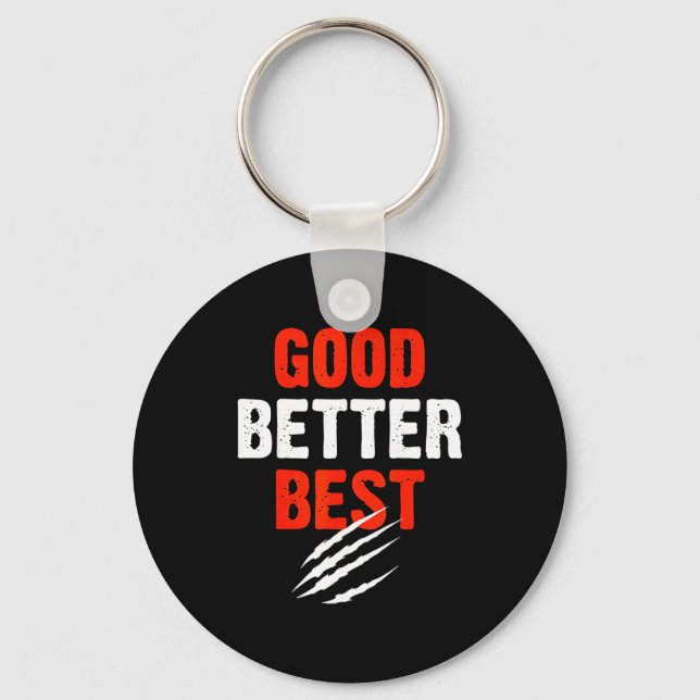 Llavero Good Better Funny Motivational  (Anverso)