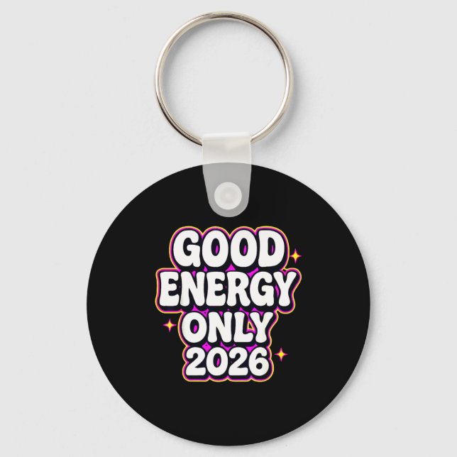 Llavero Good Energy Only 2026 Retro Bubble Letter Design  (Anverso)