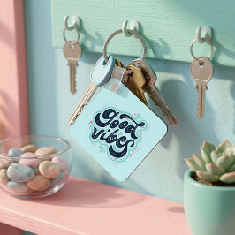 Llavero Good Vibes Keychain