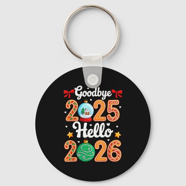 Llavero Goodbye 2025 Hello 2026 Happy New Year Party Funny (Anverso)