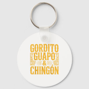 Llavero Gordito Guapo Y Chingon Regalo De Papá Mexicano Ho