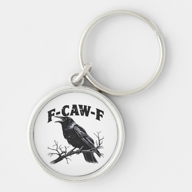 Llavero Gothic Crow Humor F-Caw-F Funny Essential (Frente)