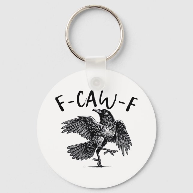 Llavero Gothic Funny F Caw F Crow Aesthetic Casual Look (Anverso)