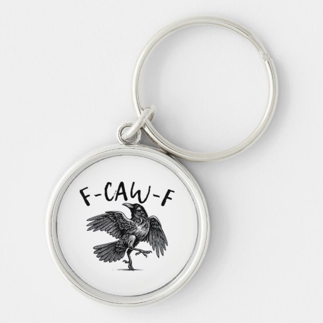 Llavero Gothic Funny F-Caw-F Crow Humor Essential Aestheti (Frente)