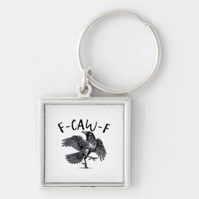 Llavero Gothic Funny F-Caw-F Crow Humor Essential Aestheti (Frente)
