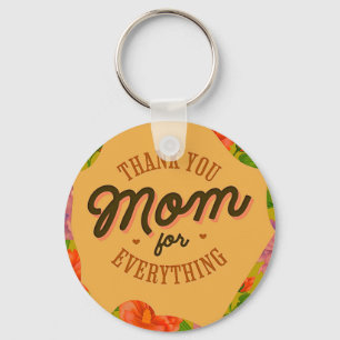 Llavero Gracias mamá por todo el saludo del Día de la Madr